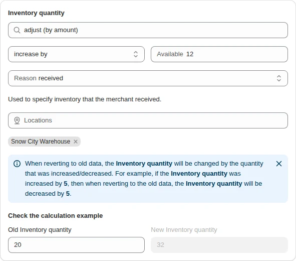 Inventory quantity editor: increase available stock by 12 at Snow City Warehouse with the reason received, example 20 → 32