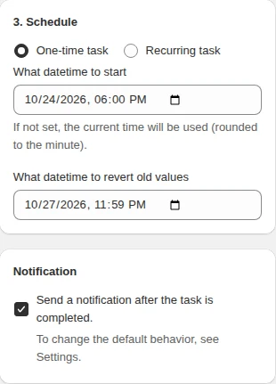 Schedule panel: one-time task starting 10/24/2026 6:00 PM, reverting 10/27/2026 11:59 PM, with email notification