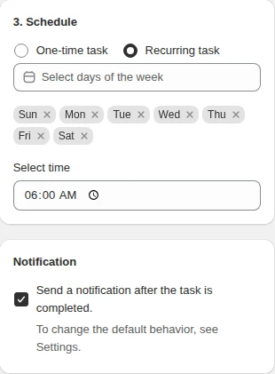 Schedule panel set to a recurring task: weekdays to run on and the time of day